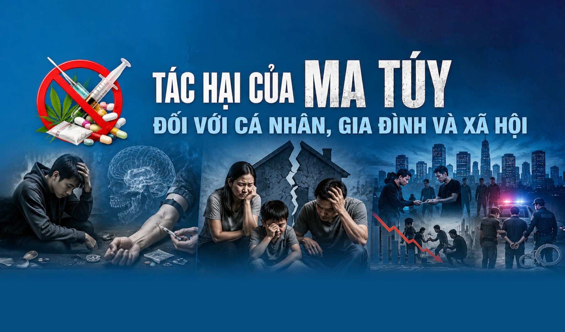 Tác hại của ma túy đối với cá nhân, gia đình và xã hội
