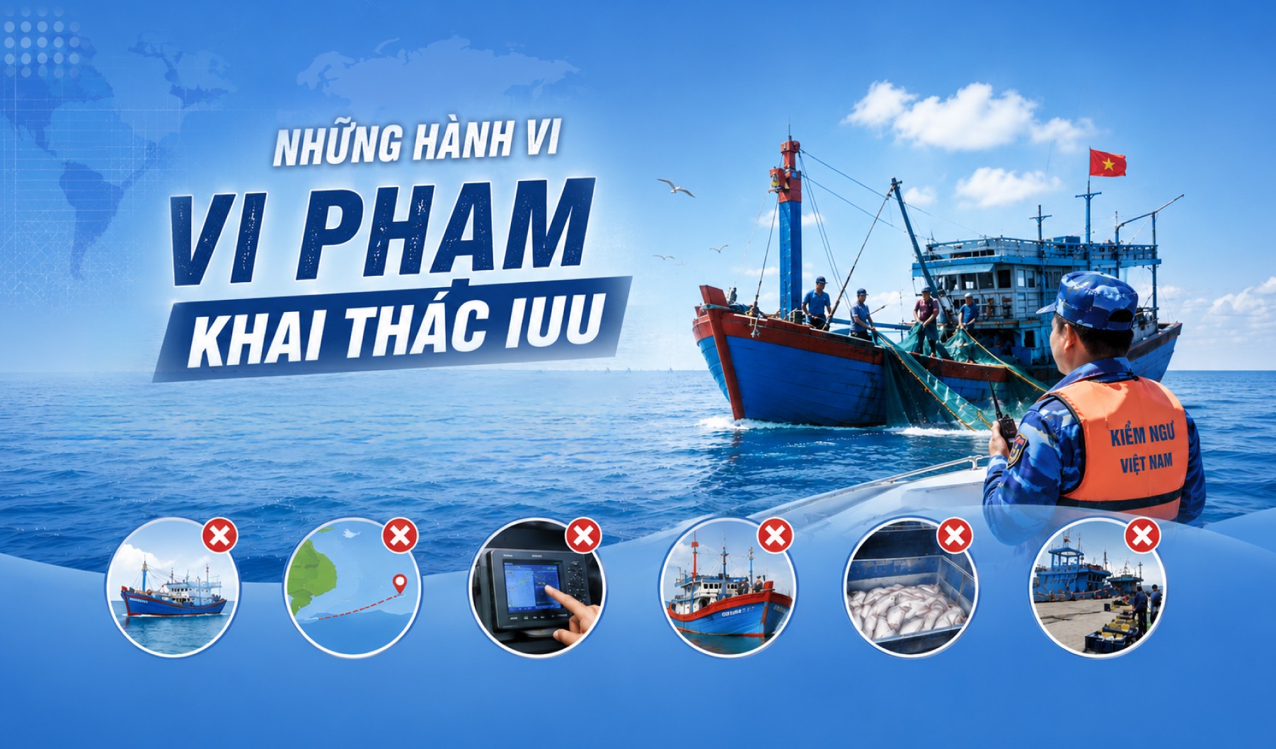 Những hành vị vi phạm khai thác IUU