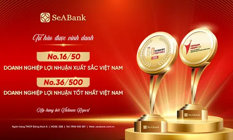 SeABank xếp thứ 16 trong Top 50 Doanh nghiệp lợi nhuận xuất sắc Việt Nam