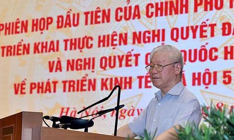 Tổng Bí thư chỉ đạo những định hướng lớn, chia sẻ sâu sắc, kỳ vọng và tin tưởng vào Chính phủ nhiệm kỳ 2021-2026