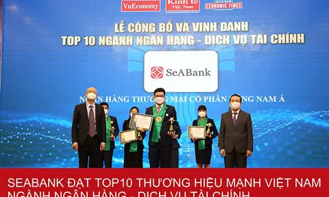 SeABank nằm trong Top 25 Thương hiệu tài chính dẫn đầu và Top 10 Thương hiệu mạnh