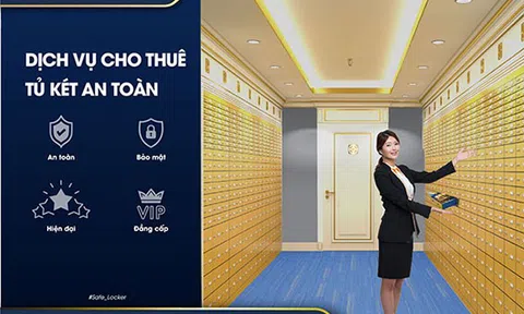 SeABank triển khai dịch vụ cho thuê két an toàn dành cho Khách hàng Ưu tiên với nhiều ưu đãi hấp dẫn