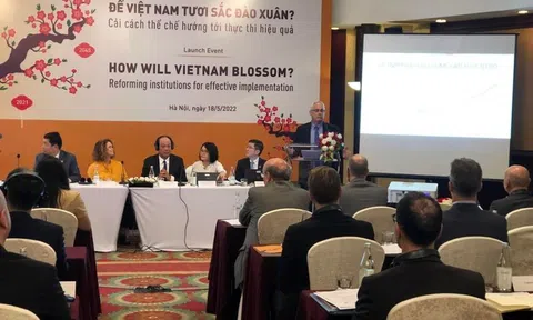 Chuyên gia Ngân hàng Thế giới - WB cho hay, Việt Nam có 05 nhóm cải cách thể chế cần ưu tiên