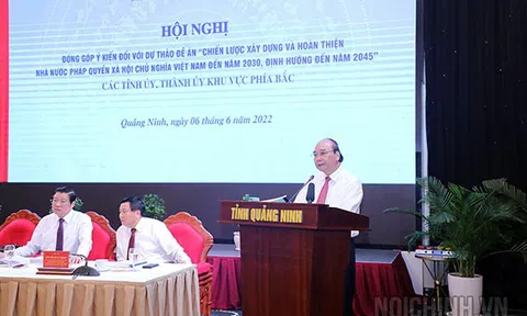 Góp ý dự thảo Đề án "Chiến lược xây dựng và hoàn thiện Nhà nước pháp quyền xã hội chủ nghĩa Việt Nam đến năm 2030, định hướng đến năm 2045"