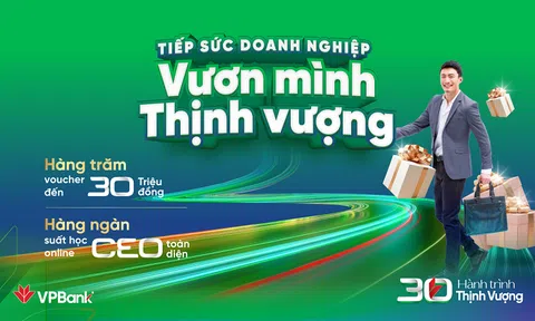Mừng sinh nhật tuổi 30, VPBank tặng cơn mưa quà tặng cho khách hàng SME