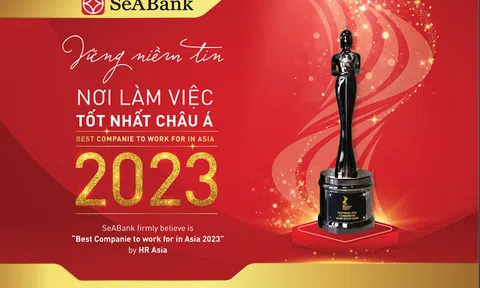 SeABank ba năm liên tiếp được vinh danh “Nơi làm việc tốt nhất châu Á”