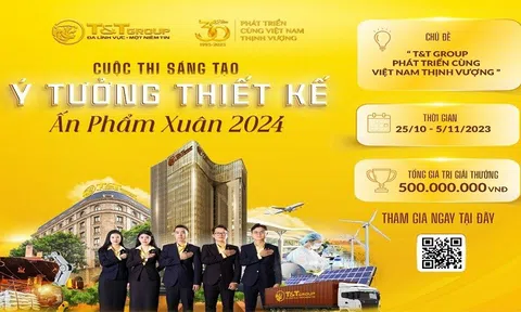 T&T Group phát động cuộc thi sáng tạo ý tưởng, thiết kế ấn phẩm Xuân 2024