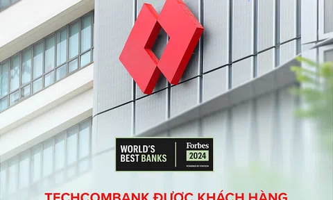 Tạp chí Forbes: Techcombank được khách hàng bầu chọn là “Ngân hàng # 1 Việt Nam”