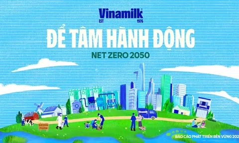 VINAMILK công bố Báo cáo phát triển bền vững, chọn chủ đề: Net Zero 2050
