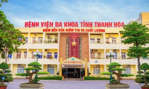 Bệnh viện Đa khoa tỉnh Thanh Hoá: Điểm đến niềm tin và chất lượng
