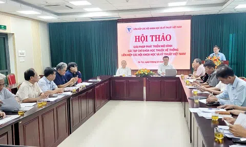 Hội thảo “Giải pháp phát triển mô hình các Tạp chí khoa học thuộc hệ thống Liên hiệp Hội Việt Nam”