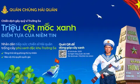 Phát động chiến dịch “Triệu cột mốc xanh” gây quỹ trồng cây phủ xanh đặc khu Trường Sa