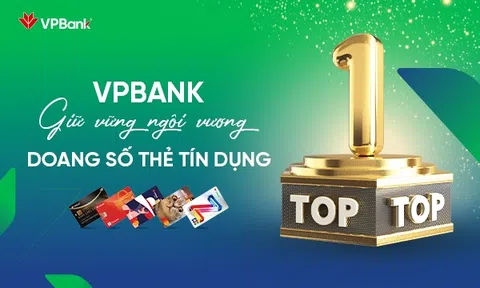 VPBank củng cố vị thế số 1 thị trường thẻ tín dụng, khẳng định sức mạnh hệ sinh thái chi tiêu toàn diện