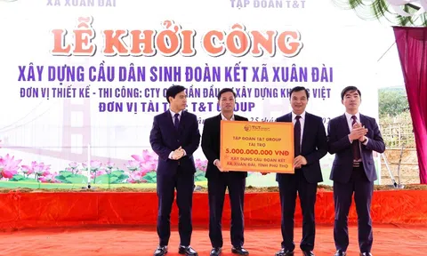 T&T Group tài trợ 5 tỷ đồng xây dựng  cầu dân sinh Đoàn kết tại Phú Thọ