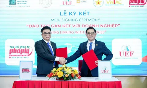 Tạp chí Pháp lý và Trường Đại học Kinh tế - Tài chính TP.HCM ký biên bản ghi nhớ hợp tác