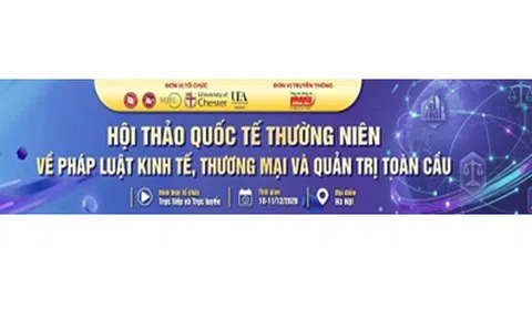 Thư mời viết bài Hội thảo quốc tế thường niên về pháp luật kinh tế, thương mại và quản trị toàn cầu