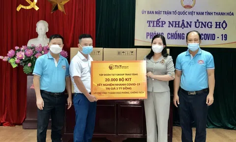 T&T GROUP tặng 50.000 bộ kit xét nghiệm nhanh Covid-19 trị giá 7,5 tỷ đồng cho Thanh Hoá và Kiên Giang