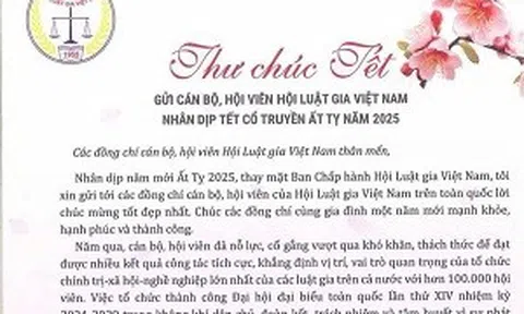 Thư chúc Tết gửi cán bộ, hội viên Hội Luật gia Việt Nam nhân dịp Tết cổ truyền Ất Tỵ năm 2025