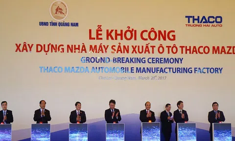 Thaco xây dựng nhà máy sản xuất xe Mazda 3 tỷ đô