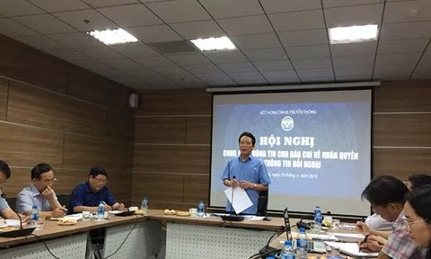 Bộ Thông tin và Truyền thông: Cung cấp thông tin cho báo chí về công tác nhân quyền