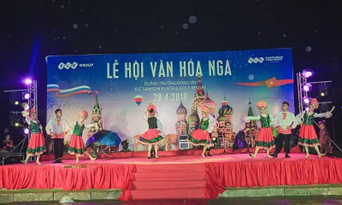 Sắp diễn ra Lễ hội văn hóa Nga và Thái Lan tại FLC Quy Nhơn