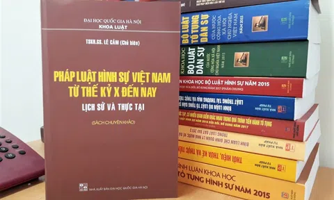 Pháp luật hình sự Việt Nam từ thế kỷ X đến nay – Lịch sử và thực tại