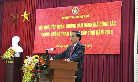 Thanh tra Chính phủ tập huấn đánh giá công tác phòng, chống tham nhũng cấp tỉnh năm 2018