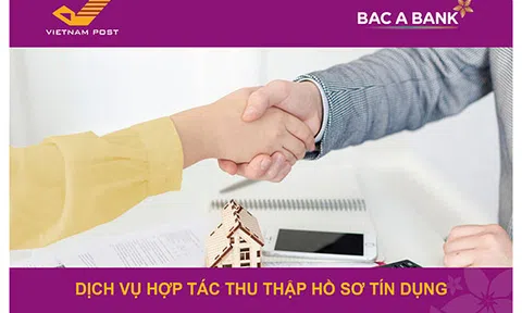 BAC A BANK - VNPOST: Mô hình ngân hàng tại chỗ mang đến trải nghiệm mới