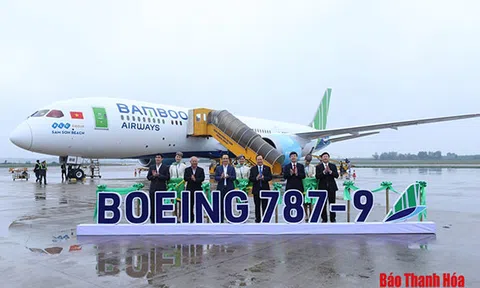 Đón Boeing 787-9 Dreamliner tiếp theo của Bamboo Airways, Cảng hàng không Thọ Xuân có chuyến bay đầu tiên bằng tàu thân rộng