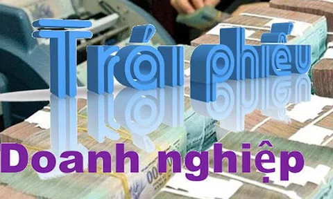 Lý do chuyên gia kiến nghị không nên cho phát hành đại trà trái phiếu doanh nghiệp?