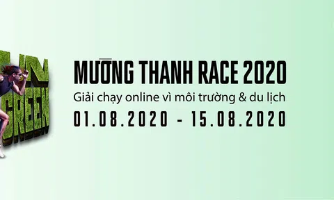Tập đoàn Mường Thanh tổ chức giải chạy Online vì môi trường " Mường Thanh Race 2020 - Run for Green"