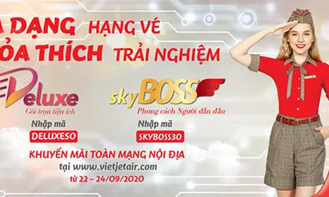 Thỏa thích trải nghiệm hạng vé mới Deluxe cùng Vietjet với khuyến mại tới 50%