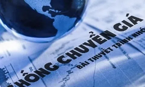 Chống thất thu, ngăn chặn các hành vi chuyển giá, trốn lậu thuế