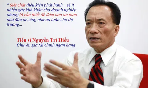 Siết chặt điều kiện phát hành trái phiếu sẽ ít nhiều gây khó khăn cho doanh nghiệp, nhưng là cần thiết
