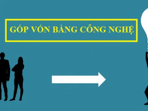 Rủi ro, bất cập khi khai thác công nghệ thông qua hình thức góp vốn