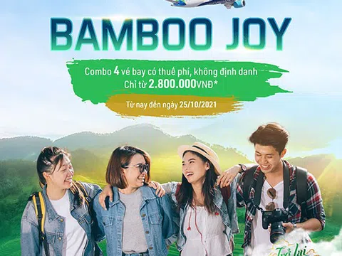Thoả sức trải nghiệm bay đẳng cấp với ưu đãi đồng giá GV4 của Bamboo Airways