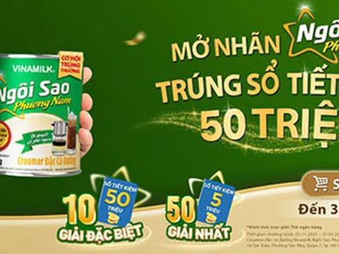 "Mở nhãn, trúng sổ tiết kiệm 50 triệu" cùng sữa Ngôi Sao Phương Nam trước thềm năm mới.