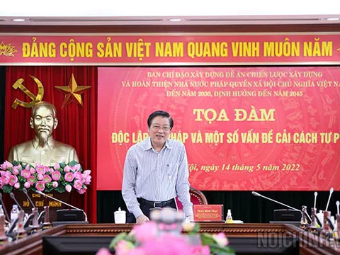 Tọa đàm "Độc lập tư pháp và một số vấn đề cải cách tư pháp"