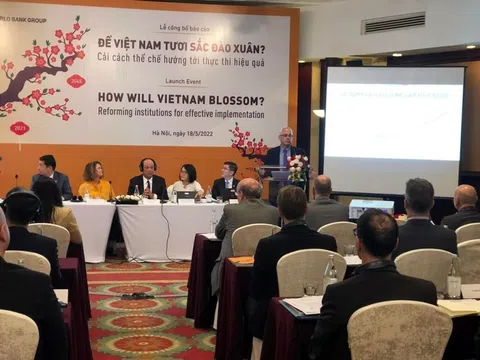 Chuyên gia Ngân hàng Thế giới - WB cho hay, Việt Nam có 05 nhóm cải cách thể chế cần ưu tiên