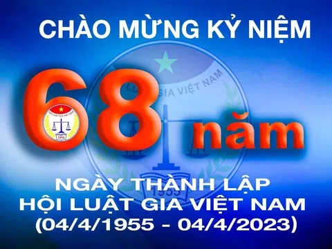 Thư của Bí thư Đảng đoàn, Chủ tịch Hội Luật gia Việt Nam gửi cán bộ, hội viên nhân dịp Kỷ niệm 68 năm Ngày thành lập Hội (04/4/1955 - 04/4/2023)