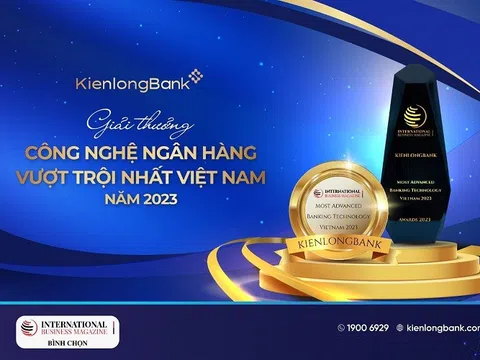 KienlongBank nhận giải thưởng quốc tế về “Công nghệ ngân hàng vượt trội nhất Việt Nam năm 2023”