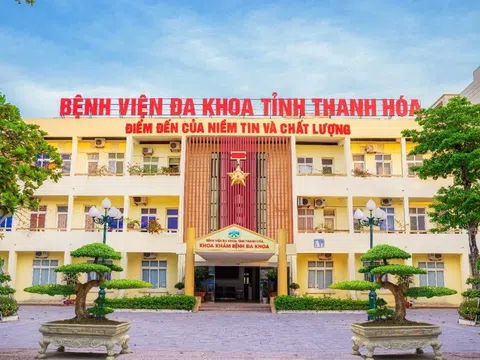 Bệnh viện Đa khoa tỉnh Thanh Hoá: Điểm đến niềm tin và chất lượng