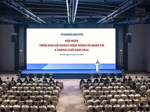THACO AUTO tổ chức Hội nghị triển khai kế hoạch hoạt động và quản trị 6 tháng cuối năm 2024