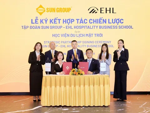 Sun Group hợp tác chiến lược với EHL Hospitality Business School - “gã khổng lồ” của Thế giới về đào tạo du lịch - trong phát triển Học viện đào tạo đẳng cấp quốc tế tại Việt Nam