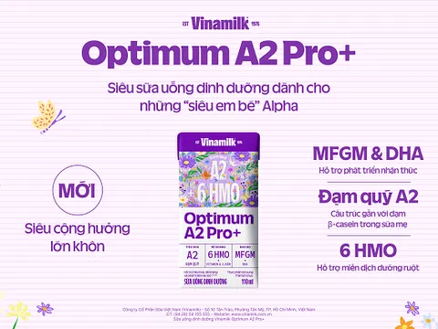 Vinamilk ra mắt Optimum A2 Pro+: Siêu sữa uống dinh dưỡng với lợi ích cộng hưởng vượt trội từ đạm quý A2-6 HMO – MFGM & DHA