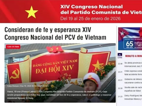 Đại hội Đảng lần thứ XIV thu hút sự quan tâm của các hãng thông tấn toàn cầu