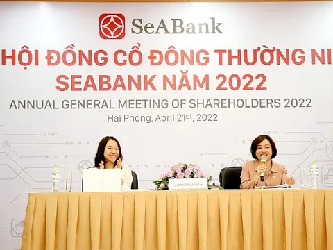 SeABank tổ chức thành công Đại hội đồng Cổ đông 2022: Thông qua tăng vốn điều lệ lên 22.690 tỷ đồng và 4.866,6 tỷ đồng lợi nhuận