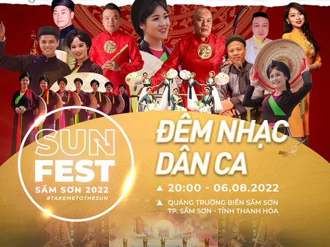 Đêm nhạc Sun Fest 6/8 tôn vinh những giá trị nghệ thuật dân gian