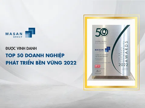 Tập đoàn Masan được vinh danh trong Top 50 doanh nghiệp phát triển bền vững 2022