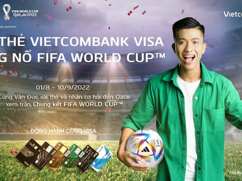 Xài thẻ Vietcombank Visa – bùng nổ FIFA World Cup 2022™